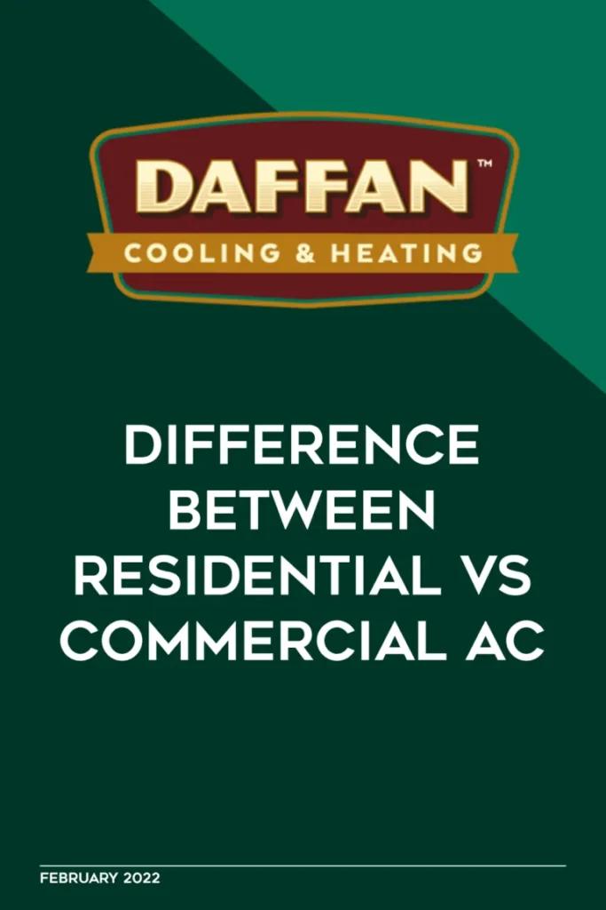 Residential vs. Commercial AC Key Differences