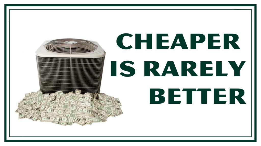 Cheaper Is Rarely Better | Daffan Cooling & Heating