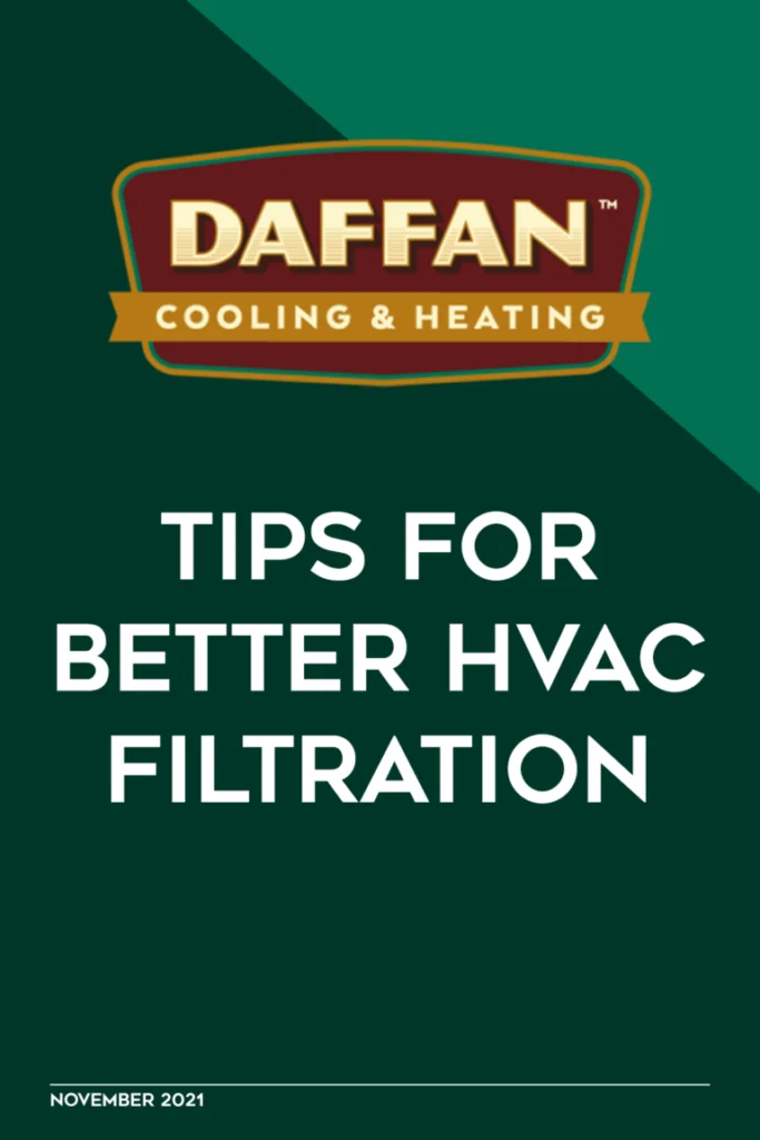 Tips for Better HVAC Filtration