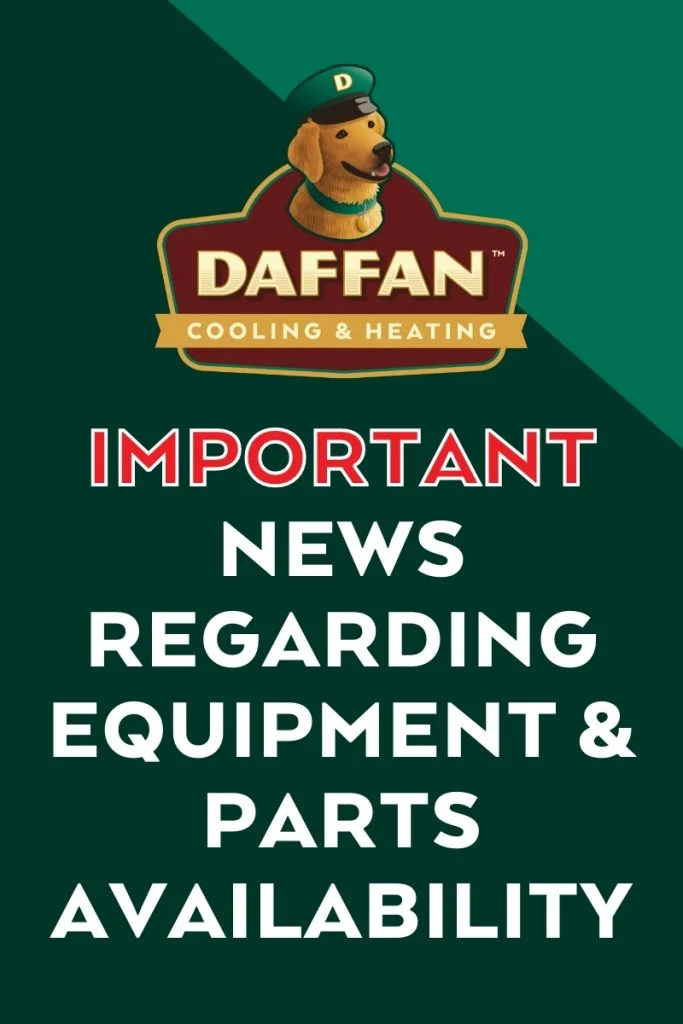 Equipment & Parts Availability | Daffan Cooling & Heating