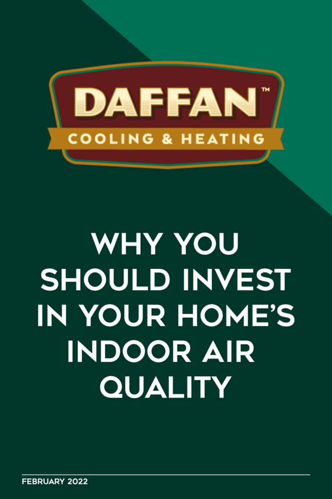 Indoor Air Quality | Daffan Cooling & Heating